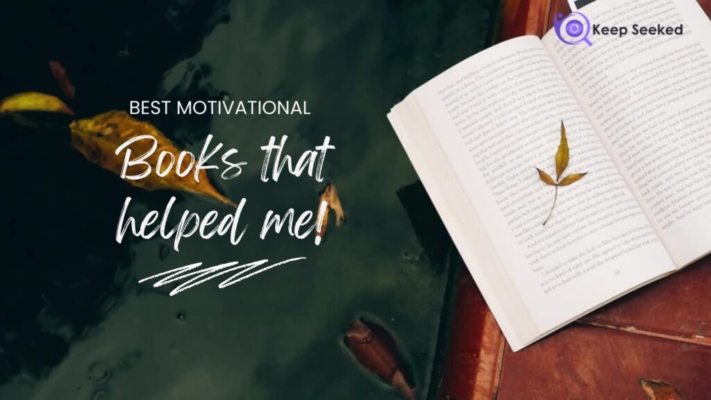 Best motivational books that helped me